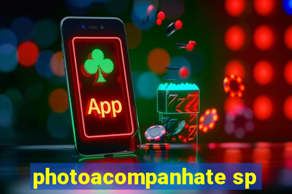 photoacompanhate sp